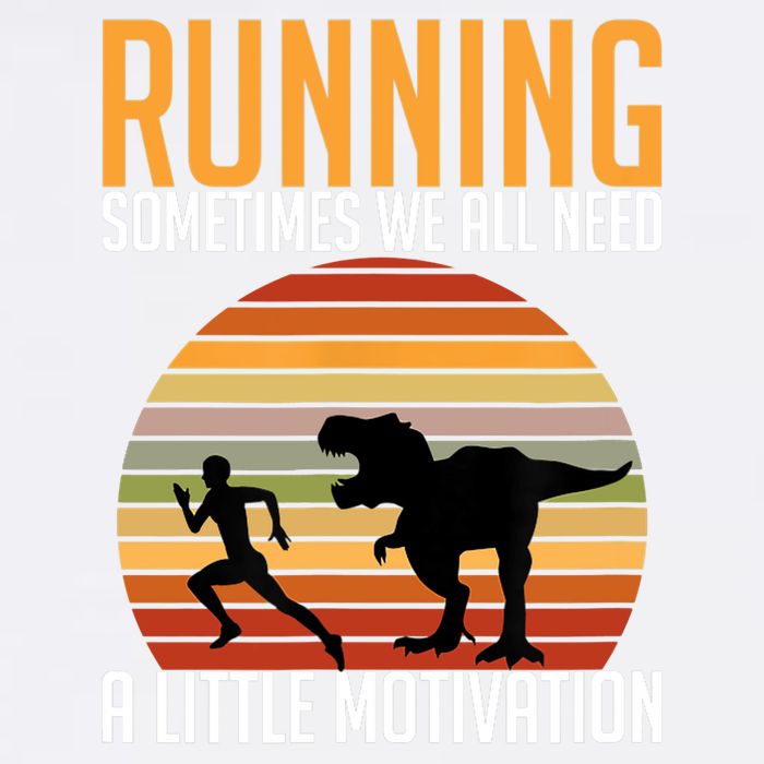 Running Sometimes We All Need A Little Motivation Quote Garment-Dyed Sweatshirt