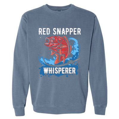 Red Snapper Whisperer Deep Sea Fishing Bass Garment-Dyed Sweatshirt