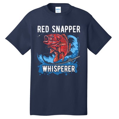 Red Snapper Whisperer Deep Sea Fishing Bass Tall T-Shirt