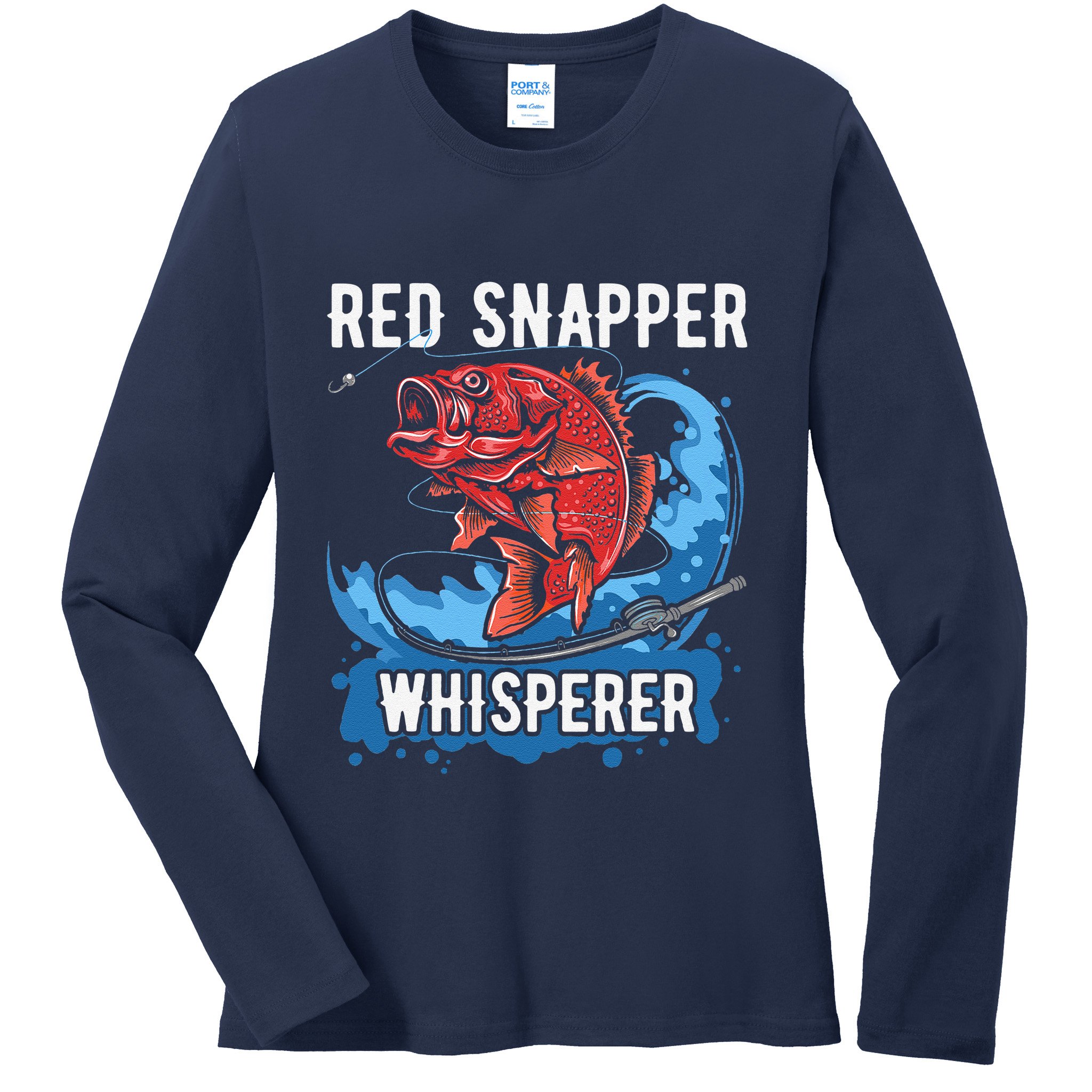 Red Snapper Whisperer Deep Sea Fishing Bass Ladies Long Sleeve Shirt