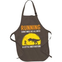 Running Sometimes We All Need A Little Motivation T Full-Length Apron With Pockets