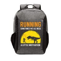Running Sometimes We All Need A Little Motivation T Vector Backpack