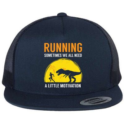 Running Sometimes We All Need A Little Motivation T Flat Bill Trucker Hat