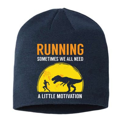 Running Sometimes We All Need A Little Motivation T Sustainable Beanie