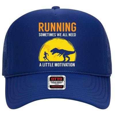 Running Sometimes We All Need A Little Motivation T High Crown Mesh Back Trucker Hat