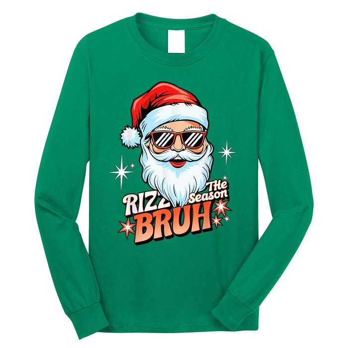 Rizzmas Santa Xmas Rizz The Season Bruh Funny Christmas Long Sleeve Shirt