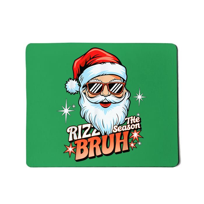 Rizzmas Santa Xmas Rizz The Season Bruh Funny Christmas Mousepad