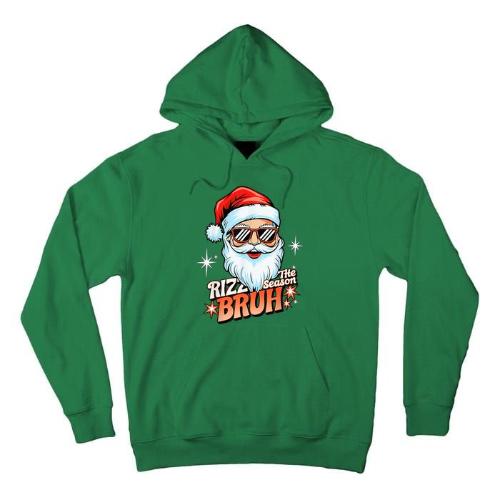 Rizzmas Santa Xmas Rizz The Season Bruh Funny Christmas Tall Hoodie