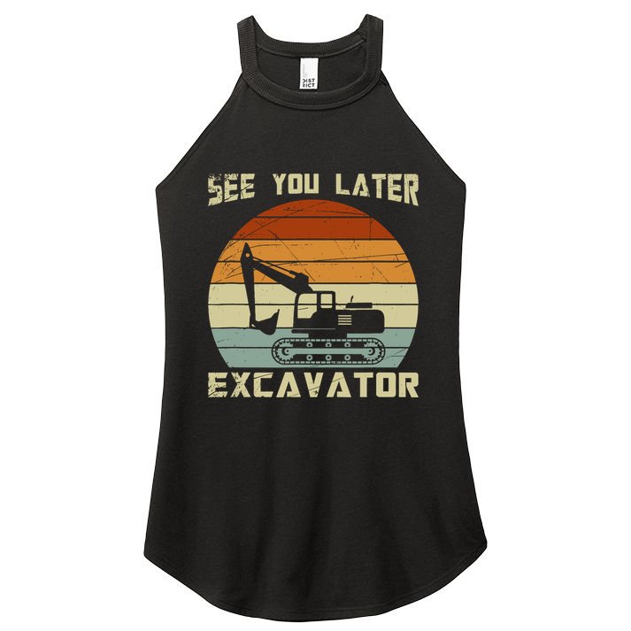 Retro See You Later Excavator Women's Perfect Tri Rocker Tank