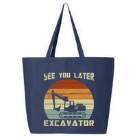 Retro See You Later Excavator 25L Jumbo Tote