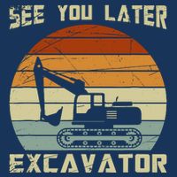 Retro See You Later Excavator 25L Jumbo Tote