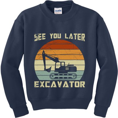 Retro See You Later Excavator Kids Sweatshirt