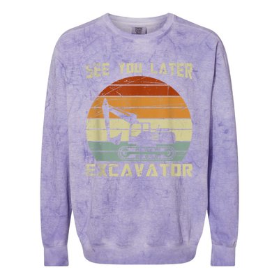 Retro See You Later Excavator Funny Gift Colorblast Crewneck Sweatshirt