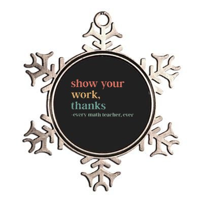 Retro Show Your Work Thanks Every Math Teacher Funny Numbers Metallic Star Ornament