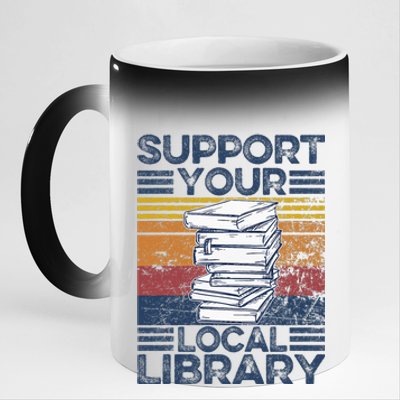 Retro Support Your Local Library Library Lover Book Reader 11oz Black Color Changing Mug