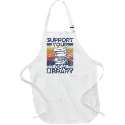 Retro Support Your Local Library Library Lover Book Reader Full-Length Apron With Pockets