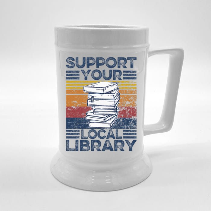 Retro Support Your Local Library Library Lover Book Reader Beer Stein