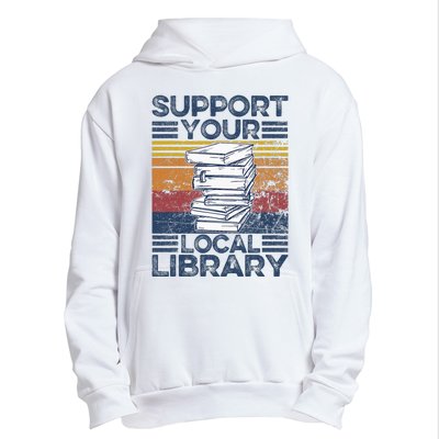 Retro Support Your Local Library Library Lover Book Reader Urban Pullover Hoodie