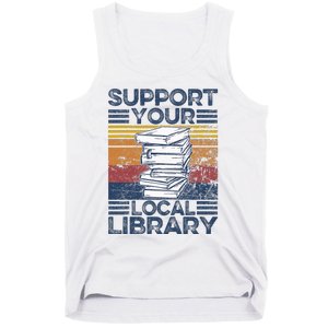 Retro Support Your Local Library Library Lover Book Reader Tank Top