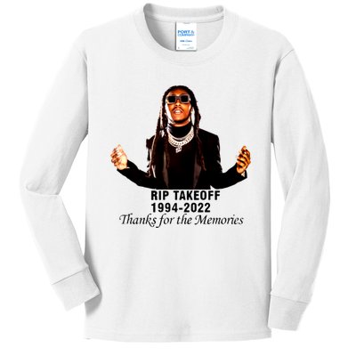 RIP Takeoff 1994 2022 Thanks For The Memories Rest In Peace Rapper Kids Long Sleeve Shirt