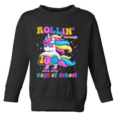Rollin Through 100 Days Of School Roller Skating Unicorn Toddler Sweatshirt