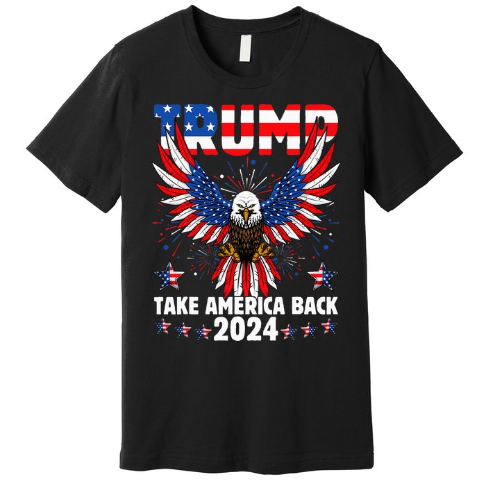 Retro Trump 2024 Take America Back American Flag Trump 2024 Premium T-Shirt