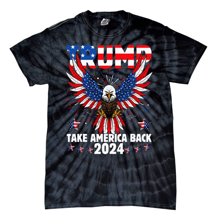 Retro Trump 2024 Take America Back American Flag Trump 2024 Tie-Dye T-Shirt