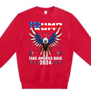 Retro Trump 2024 Take America Back American Flag Trump 2024 Premium Crewneck Sweatshirt