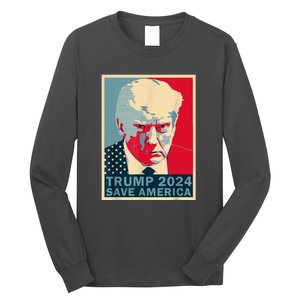 Retro Trump 2024 Save America Funny Trump Mug Shot Gift Long Sleeve Shirt