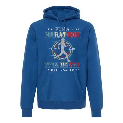 Running The 26 2 Miles And Be A Finisher For Run A Marathon Cool Gift Premium Hoodie