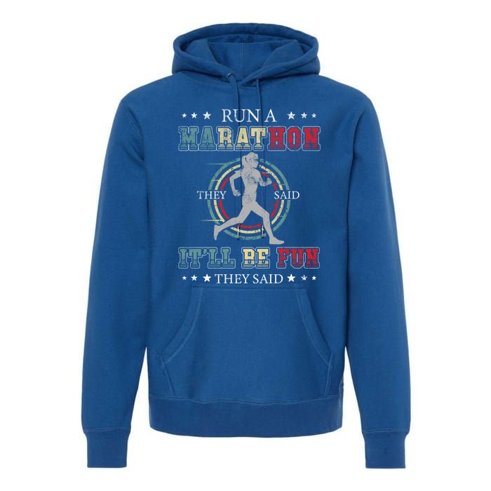 Running The 26 2 Miles And Be A Finisher For Run A Marathon Cool Gift Premium Hoodie