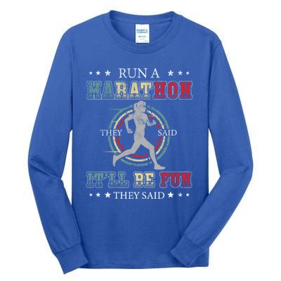 Running The 26 2 Miles And Be A Finisher For Run A Marathon Cool Gift Tall Long Sleeve T-Shirt