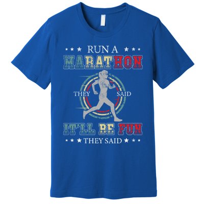 Running The 26 2 Miles And Be A Finisher For Run A Marathon Cool Gift Premium T-Shirt