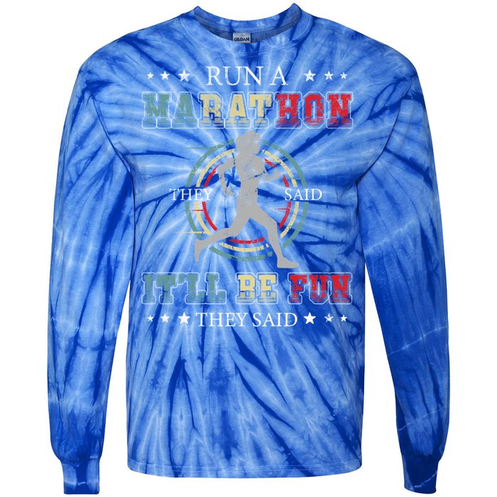 Running The 26 2 Miles And Be A Finisher For Run A Marathon Cool Gift Tie-Dye Long Sleeve Shirt