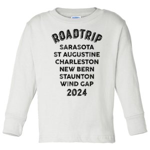 Road Trip 2024 Sarasota To Wind Gap East Coast Scenic Drive Toddler Long Sleeve Shirt