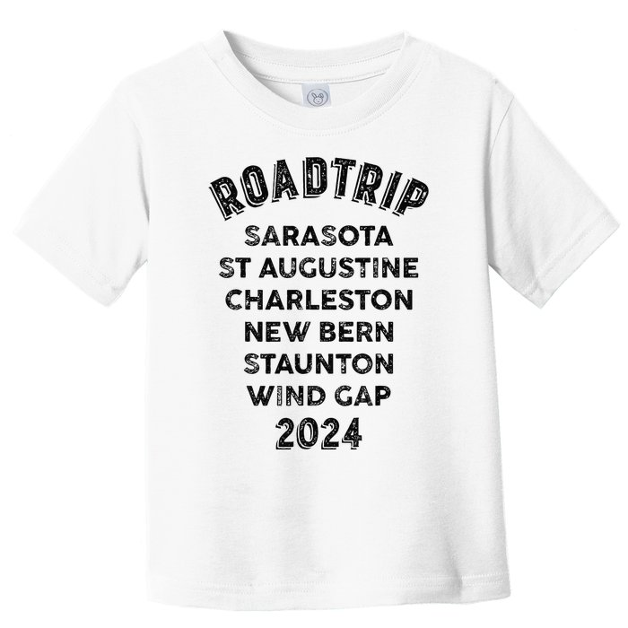 Road Trip 2024 Sarasota To Wind Gap East Coast Scenic Drive Toddler T-Shirt