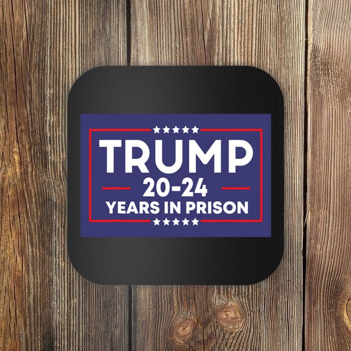 Retro Trump 2024 Years In Prison Funny Antitrump Coaster