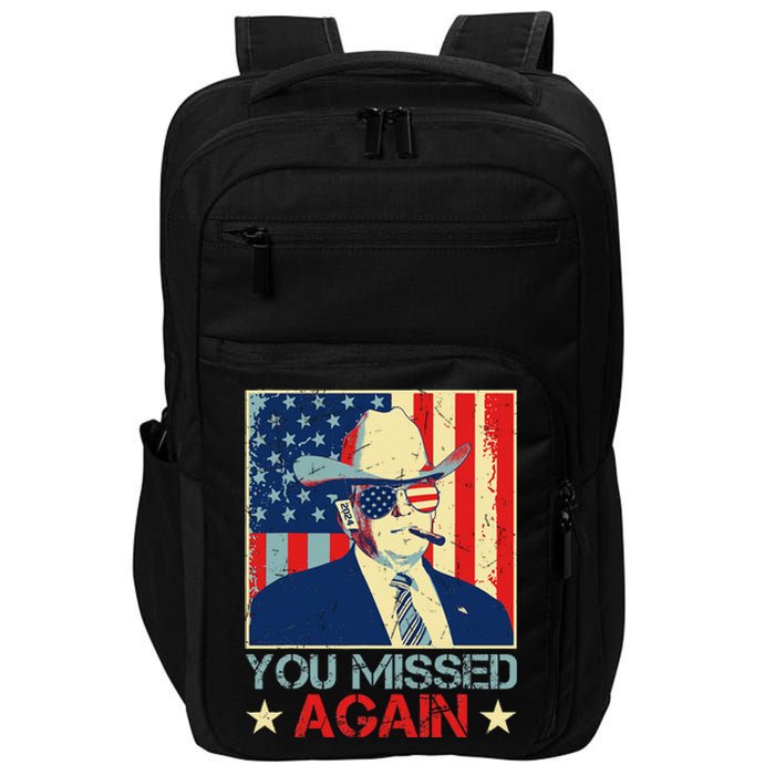 Retro Trump 2024 You Missed Again American Flag Vote Trump Impact Tech Backpack