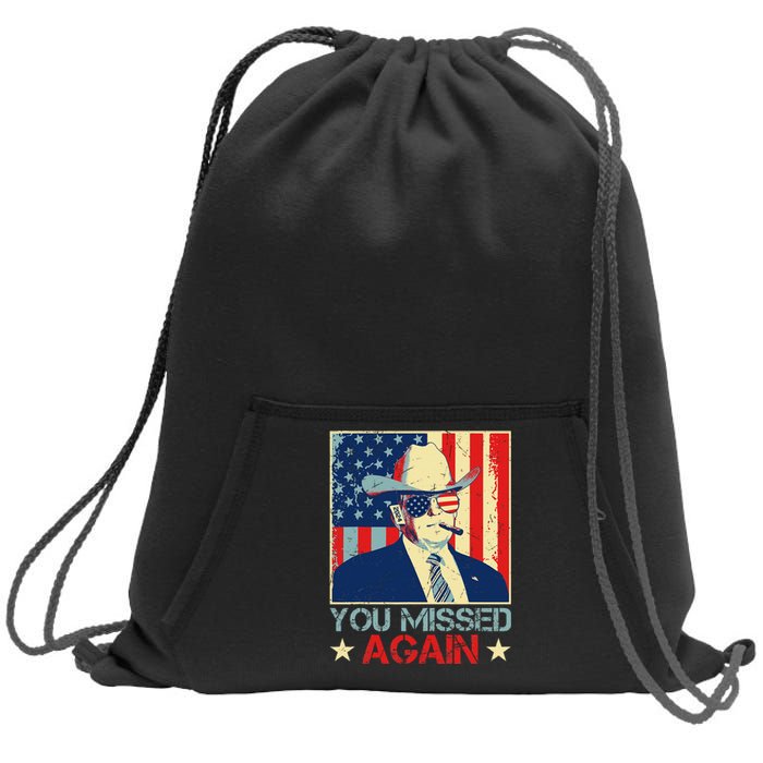 Retro Trump 2024 You Missed Again American Flag Vote Trump Sweatshirt Cinch Pack Bag