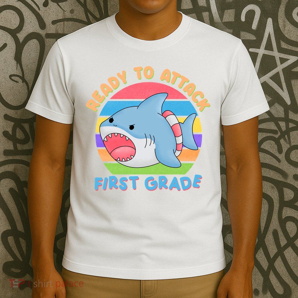 Ready To Attack First Grade Funny Shark T-Shirt