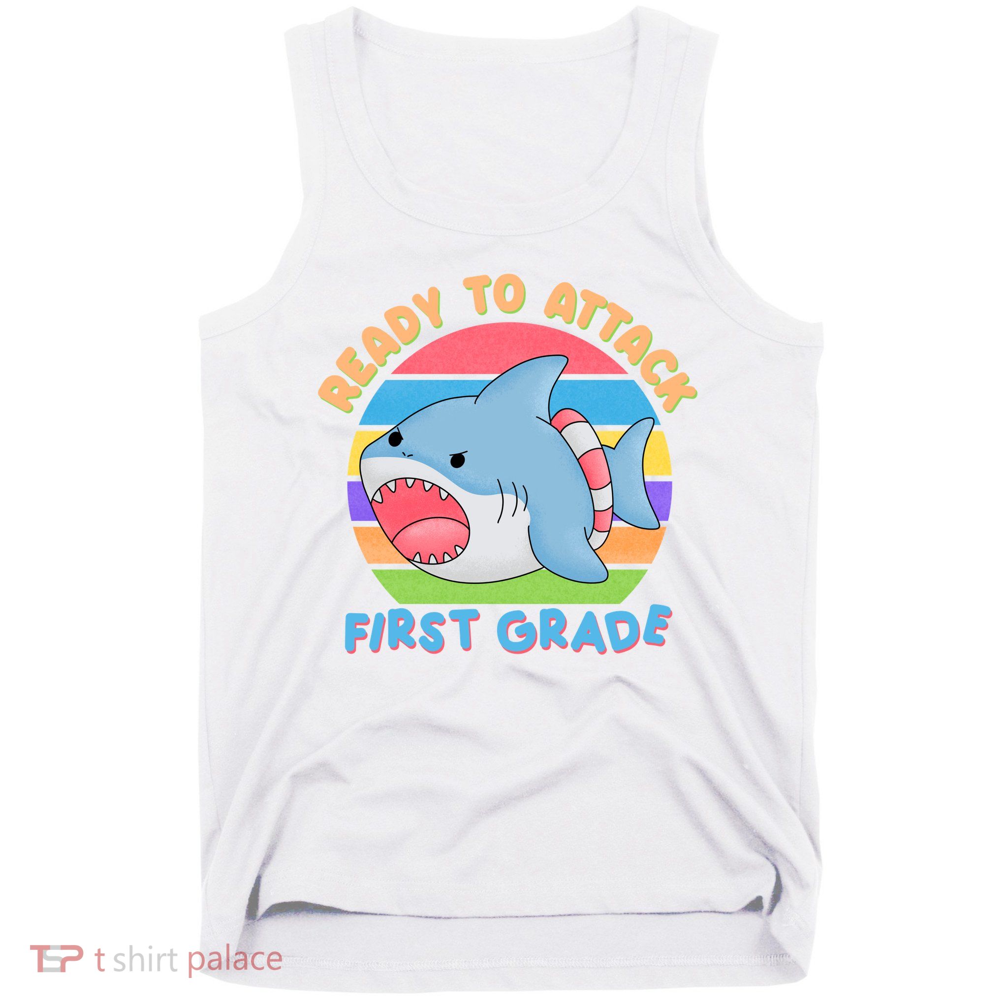 Ready To Attack First Grade Funny Shark Tank Top