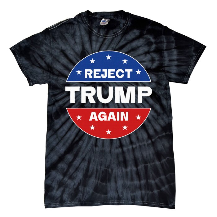 Reject Trump Again Election 2024 Tie-Dye T-Shirt