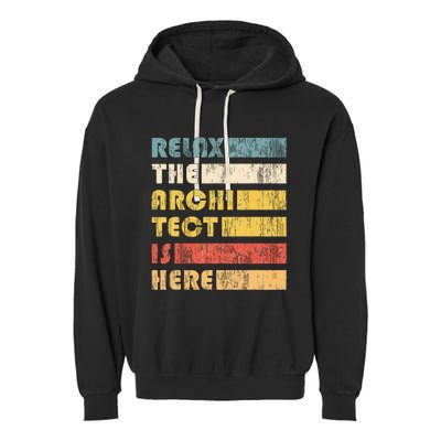 Relax The Architect For Civil Engineers & Architects Garment-Dyed Fleece Hoodie