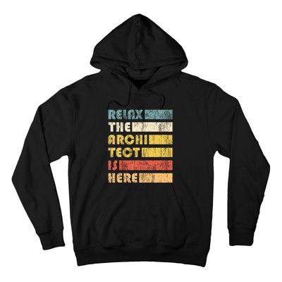 Relax The Architect For Civil Engineers & Architects Hoodie