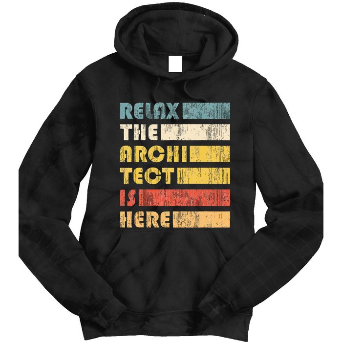 Relax The Architect For Civil Engineers & Architects Tie Dye Hoodie