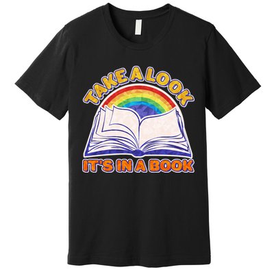 Retro Take A Look It's In A Book Reading Fan Premium T-Shirt