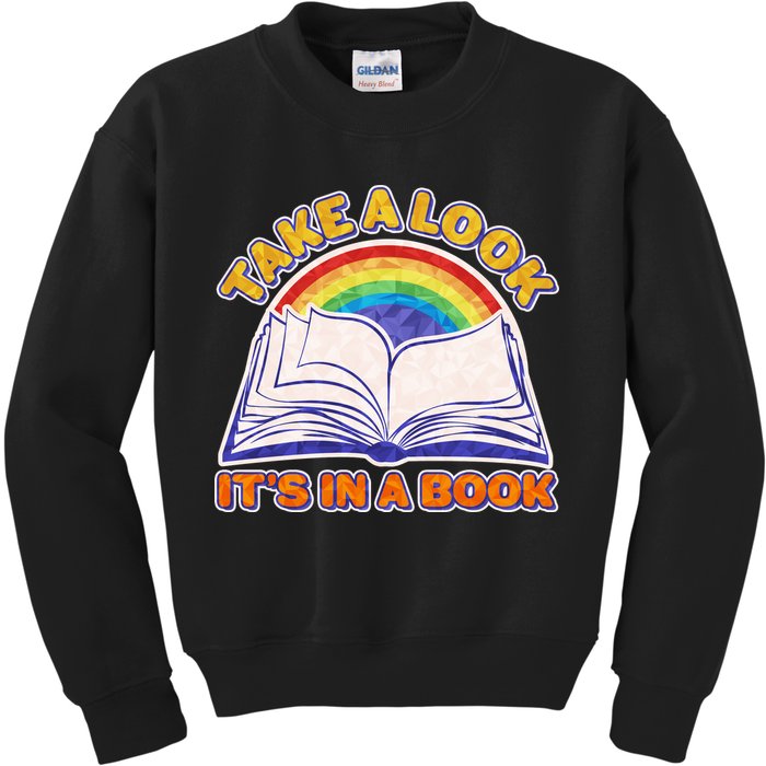 Retro Take A Look It's In A Book Reading Fan Kids Sweatshirt
