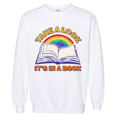 Retro Take A Look It's In A Book Reading Fan Garment-Dyed Sweatshirt
