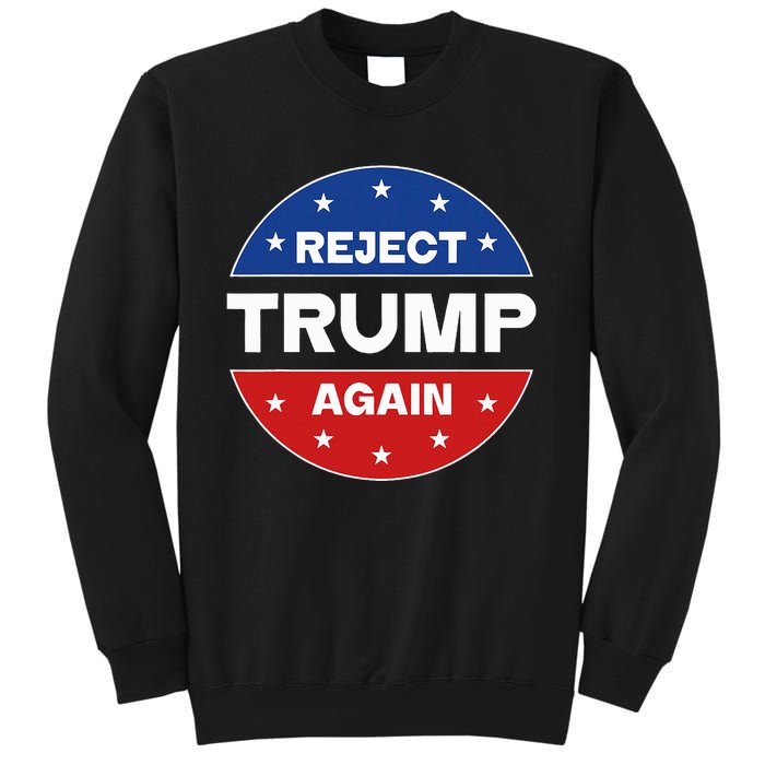 Reject Trump Again Election 2024 Sweatshirt