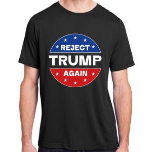 Reject Trump Again Election 2024 Adult ChromaSoft Performance T-Shirt